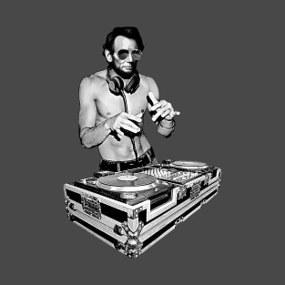 DJ Abraham Lincoln by Basement Mastermind T-Shirt