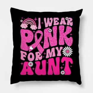 I Wear Pink For My Aunt Breast Cancer Awareness Support Pillow