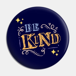 Be Kind Pin