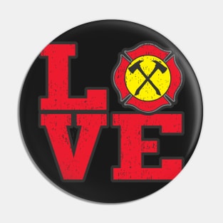 Love Firefighting Pin