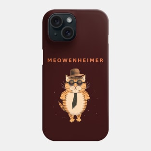 MEOWENHEIMER Parody Design Phone Case