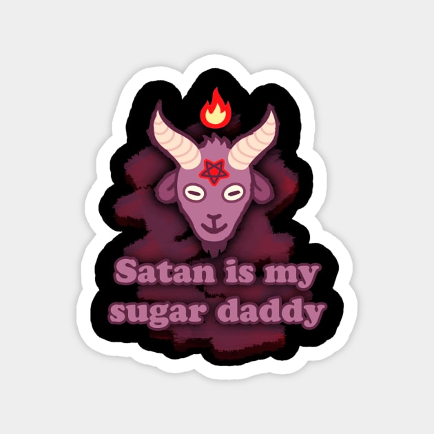 satan is my sugar daddy Magnet by sevencrow