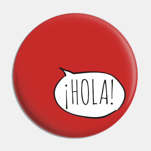 Cheerful ¡HOLA! with white speech bubble on red (Español / Spanish) Pin by Ofeefee