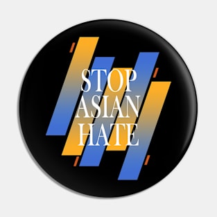 Stop Asian hate Pin