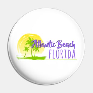 Life's a Beach: Atlantic Beach, Florida Pin