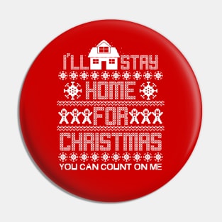 Funny Ugly Christmas Sweater Stay Home Quarantine Pin