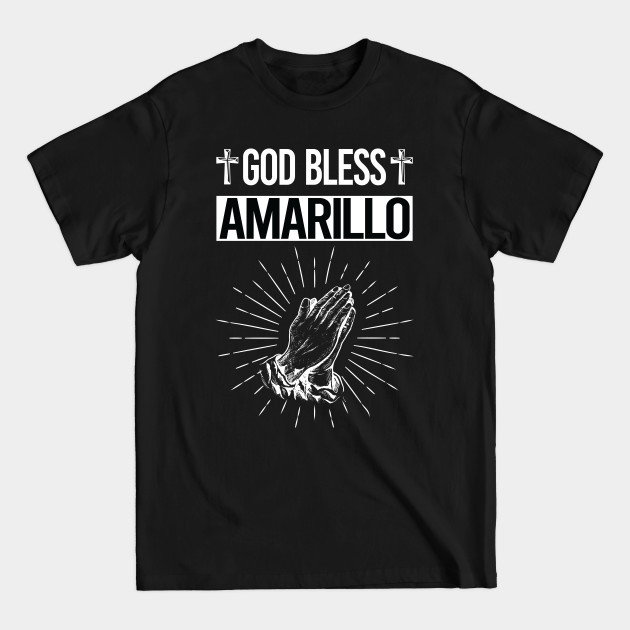 Disover God Bless Amarillo - Amarillo - T-Shirt