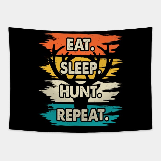 Eat Sleep Hunt Repeat T shirt For Women Tapestry by QueenTees