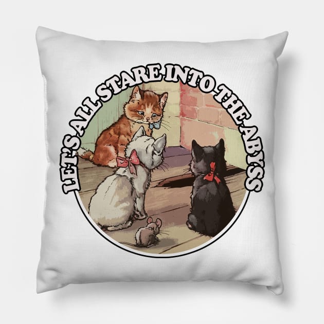 Let's All Stare Into The Abyss / Cute Nihilist Art Pillow by DankFutura