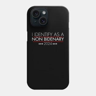 I identify as non Bidenary (v17) Phone Case