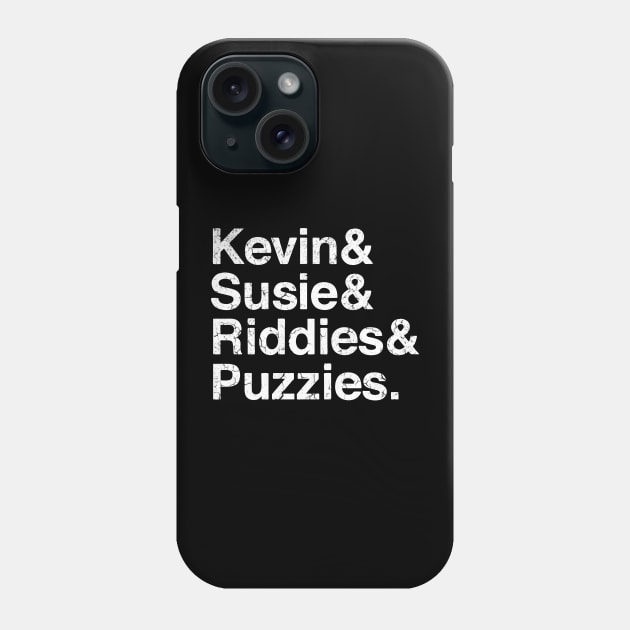 Kevin & Susie & Riddies &  Puzzies Phone Case by Bahaya Ta Podcast