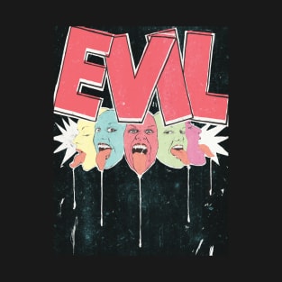 EVIL! T-Shirt