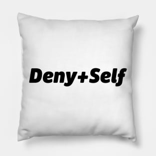 Deny+Self Type Pillow
