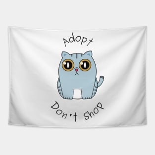 Adopt Dont Shop Cat Tapestry