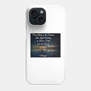 Peace Abides Phone Case