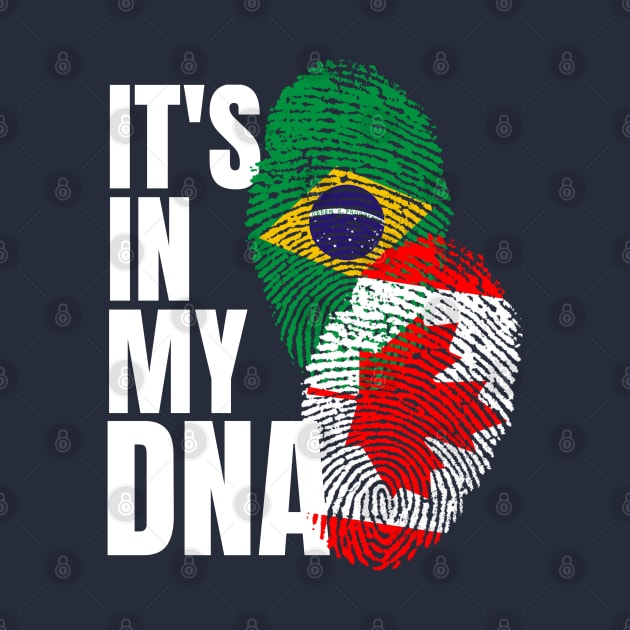 Canadian And Brazilian Mix DNA Flag Heritage Gift by Just Rep It!!