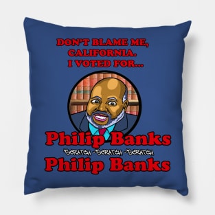 Vote Philip Banks. Pillow