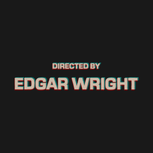 Directed by Edgar Wright - Pilgrim T-Shirt