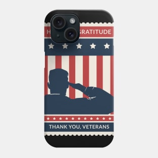 Honor & Gratitude Thank You Veterans Phone Case