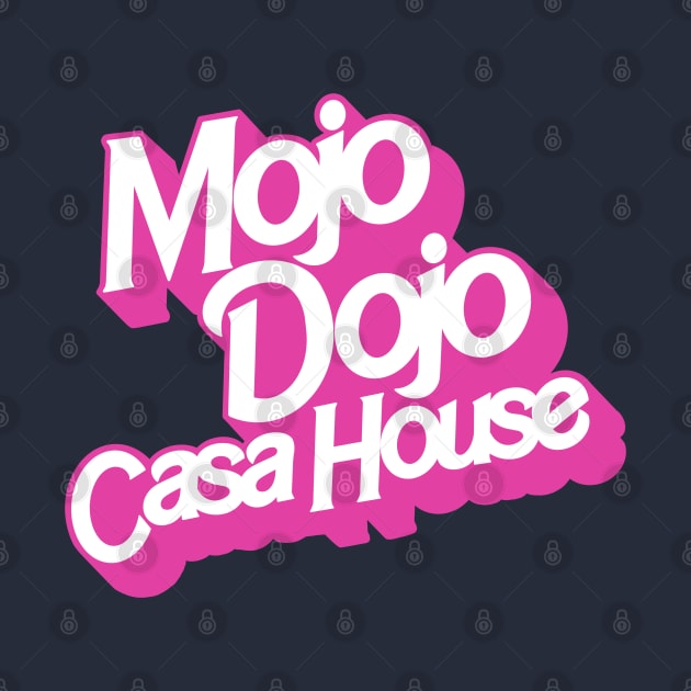 Ken’s Mojo Dojo Casa House - I am Kenough by EnglishGent