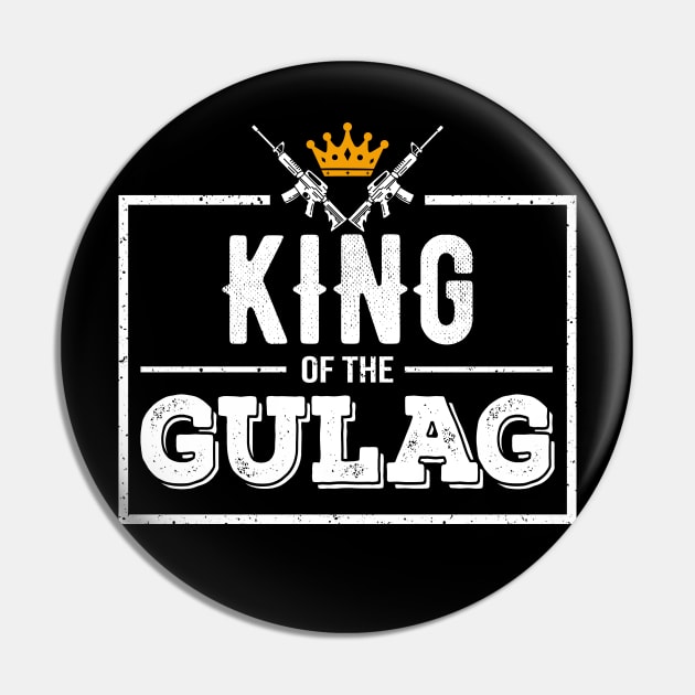 King of the Gulag Pin by Shirtbubble