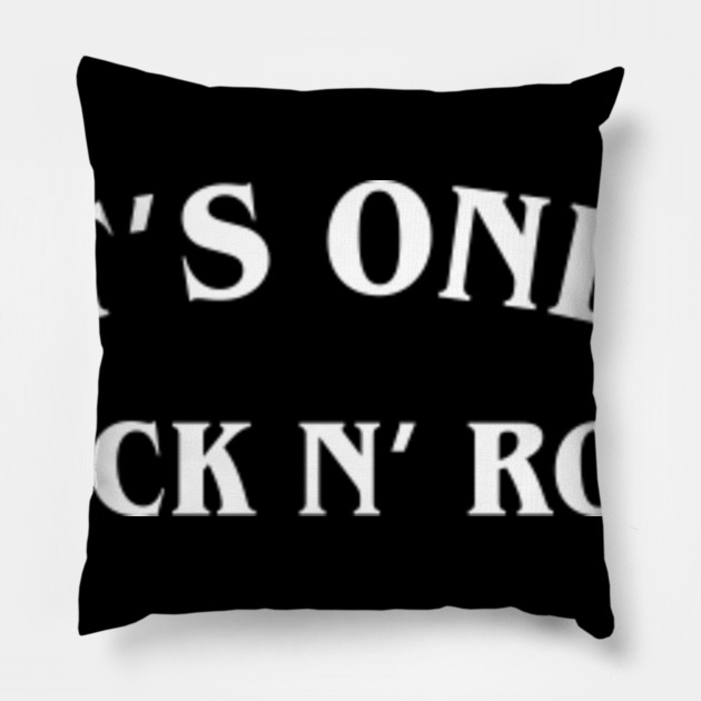 It S Only Rock N Roll Its Only Rock N Roll Pillow Teepublic Au