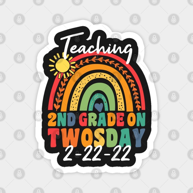 Teaching 2nd Grade on Twosday 2/22/2022 Towsday Teacher Magnet by SuMrl1996