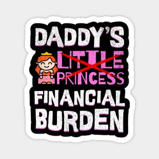 Daddy’s Financial Burden Magnet