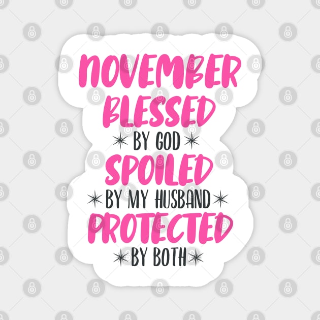 November Blessed Magnet by PHDesigner