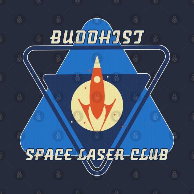 Buddhist Space Laser Club by MotoGirl