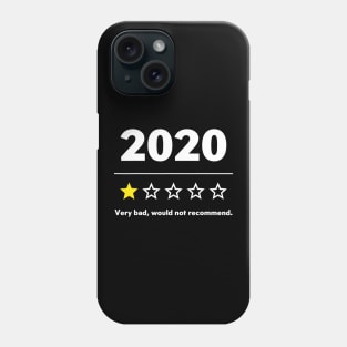 2020 Review Very Bad Would Not Recommend Shirt Phone Case