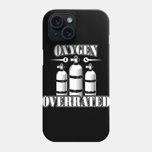 Oxygen is Overrated T-Shirt - Funny Swimming and Diving Tees, Shirts and Gifts Phone Case