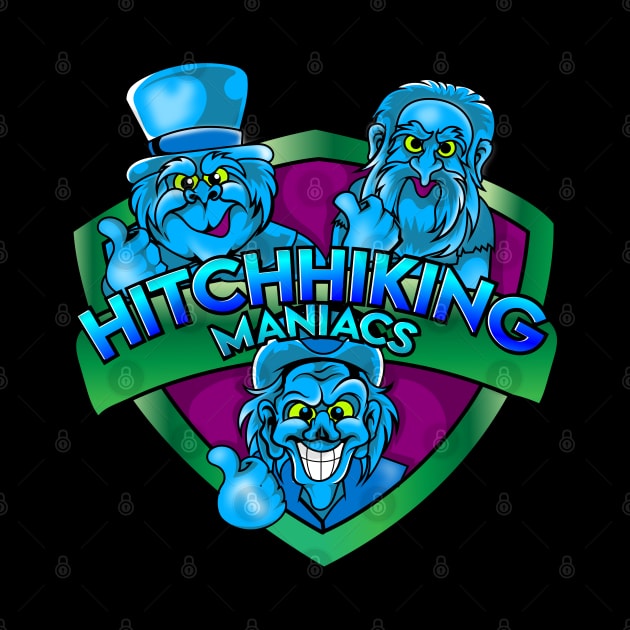 Hitch Hiking Maniacs by DeepDiveThreads