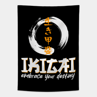 IKIGAI - embrace your destiny Tapestry