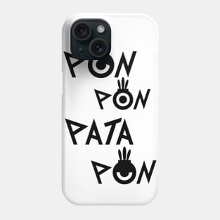 Pata Pata Pata Pon Phone Case