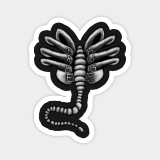 Free hugs! (Alien / Face Hugger) Magnet