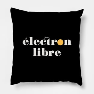 Électron Libre - Free Spirit (white) Pillow