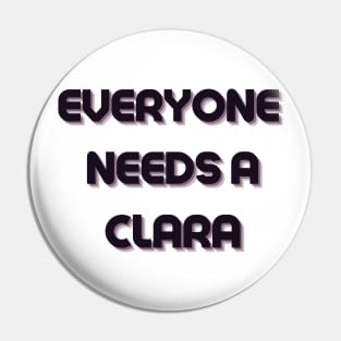 Clara Name Design Everyone Needs A Clara Pin