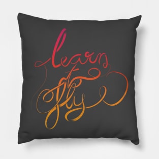 learn to fly Pillow