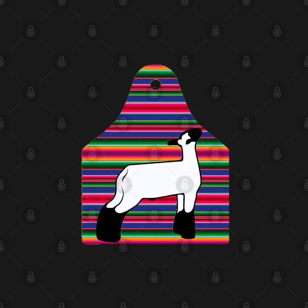 Serape Ear Tag - Market Lamb 1 - NOT FOR RESALE WITHOUT PERMISSION by l-oh