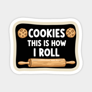 This is how I Roll Magnet