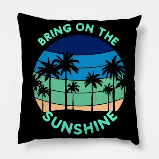 Bring on the Sunshine (9 palms Sunset) Pillow