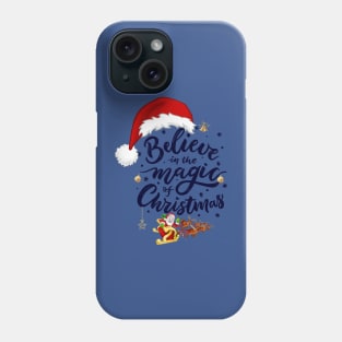 Believe in the magic of christmas, Christmas magic, Christmas is caming, Phone Case