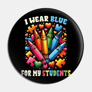 Autism Awareness Teacher I Wear Blue For My Students Crayons Pin