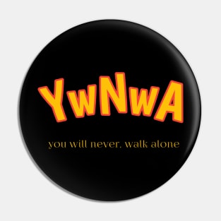 you will never walk alone Pin