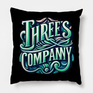 Threes company Pillow