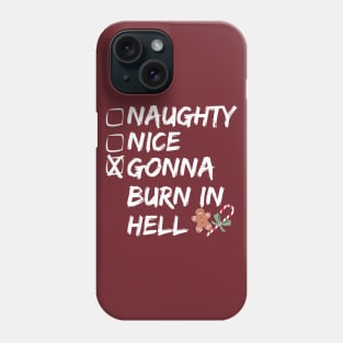 Funny Naughty and Nice Christmas Phone Case