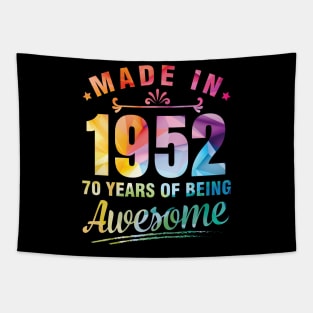 Made In 1952 Happy Birthday Me You 70 Years Of Being Awesome Tapestry