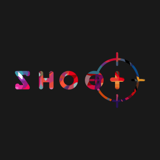 Shoot T-Shirt