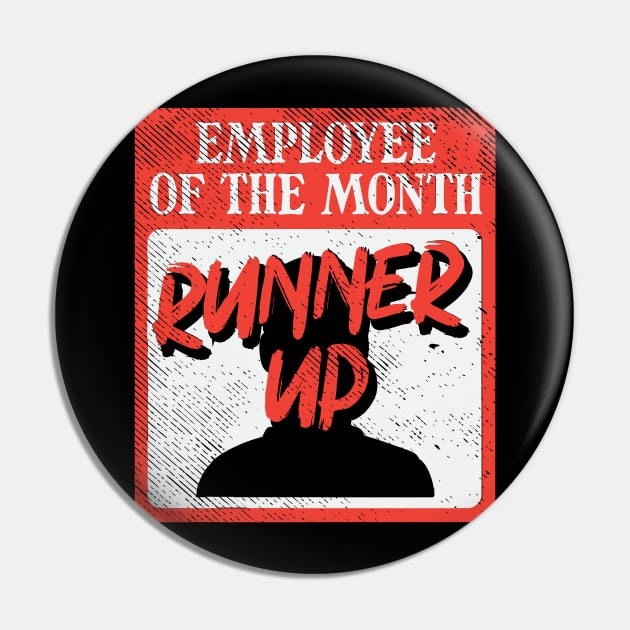 Employee Of The Month Runner Up Pin by maxdax